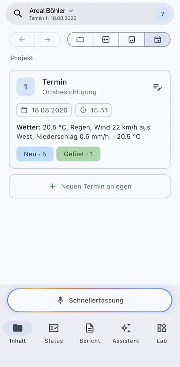 ImmIQ-App: Termin 1 der Ortsbesichtigung mit Datum, Uhrzeit, Wetter und Zähler für neue und gelöste Feststellungen, Neuen Termin anlegen